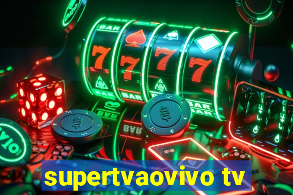 supertvaovivo tv